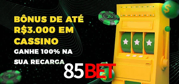 85BET melhor bônus de depósito